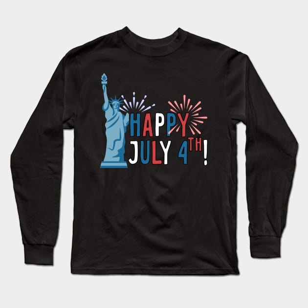 Statue of Liberty 4th of July Long Sleeve T-Shirt by holidaystore